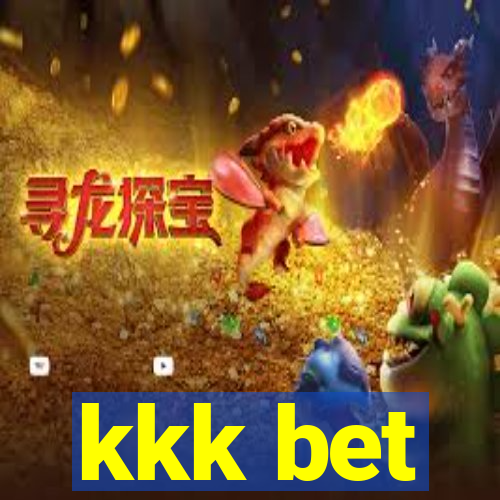 kkk bet